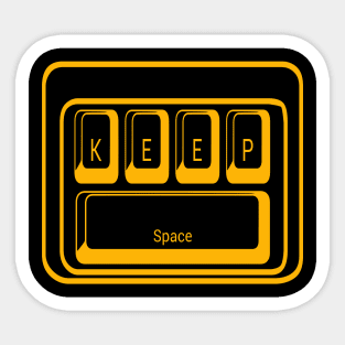 keep space and be safe Sticker